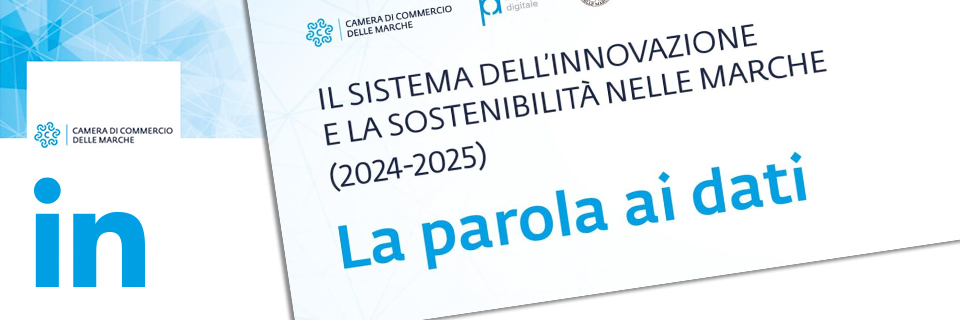 Il sistema dell'innovazione e la sostenibilità nelle Marche: la parola ai dati