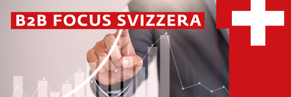 B2B “Focus Svizzera”: opportunità di business per i settori del mobile e della meccanica