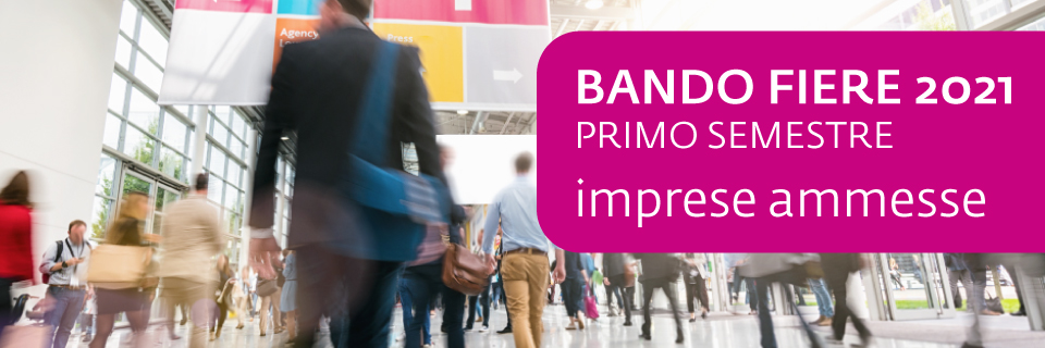 Bando fiere 2021: online l'elenco delle imprese ammesse