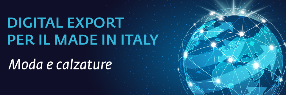 Webinar "Digital export per il Made in Italy: moda e calzature" (25 febbraio)