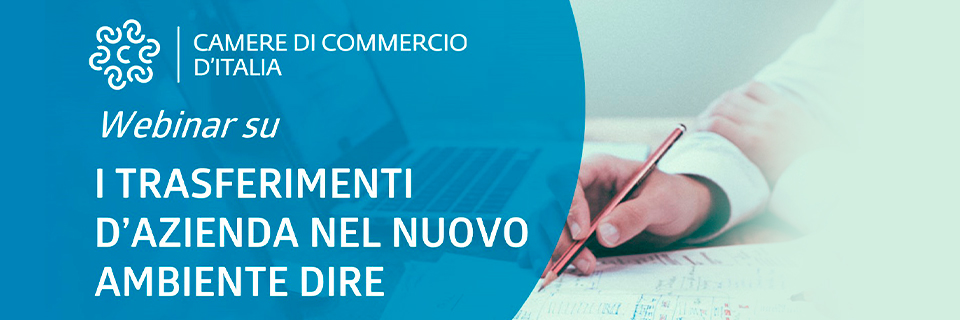 Webinar per notai: i trasferimenti d'azienda nel nuovo ambiente DIRE (30 giugno, 2 e 6 luglio)