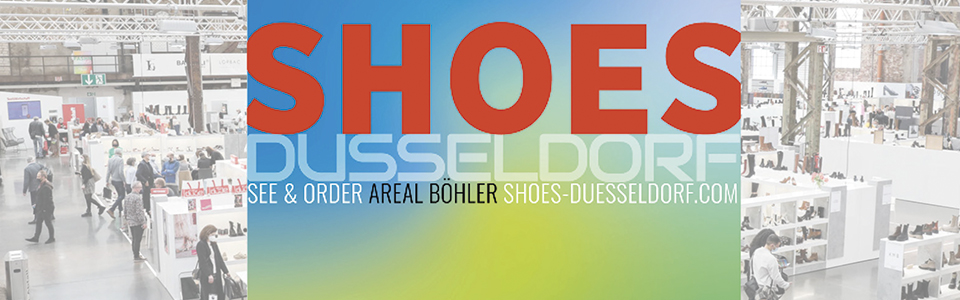 Ultimi giorni per iscriversi alla fiera Shoes Düsseldorf (Germania)