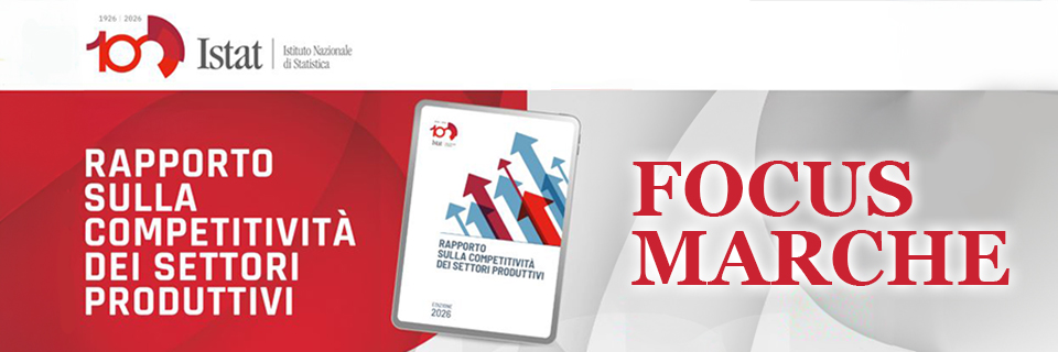Focus Marche: online il rapporto Istat sull'economia regionale