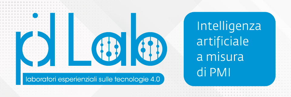 Laboratorio esperienziale sulle tecnologie 4.0 "PID Lab: l'Intelligenza Artificiale a misura di PMI" (4 aprile)