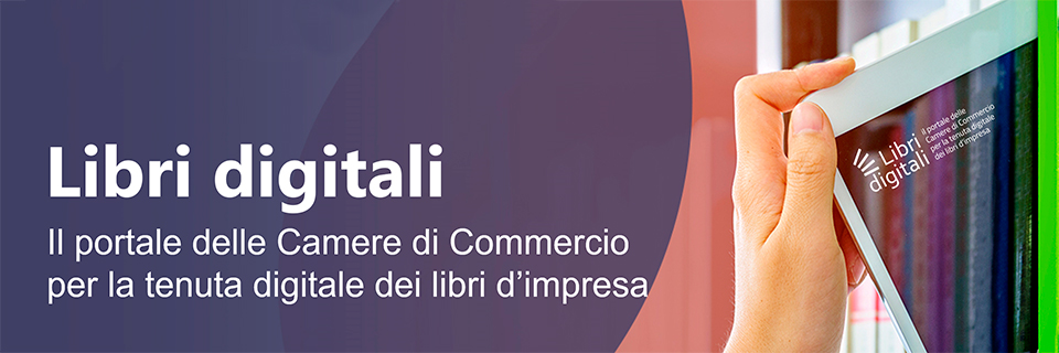 Libri digitali: il portale delle Camera di Commercio per la tenuta digitale dei libri d'impresa