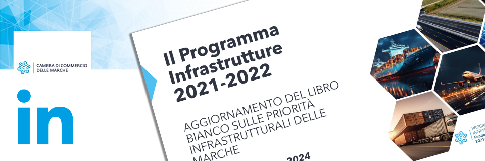 Logistica e infrastrutture per le Marche: aggiornata la seconda edizione dello studio condotto con Uniontrasporti sui temi infrastrutturali