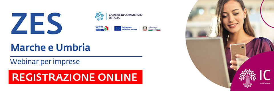 ZES Marche e Umbria: disponibile la registrazione del webinar per le imprese