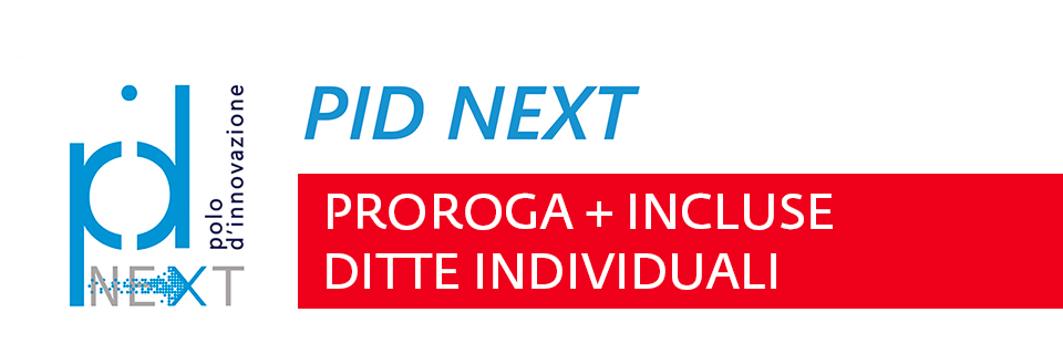 Bando PID NEXT importanti novità: inclusione ditte individuali e proroga scadenza