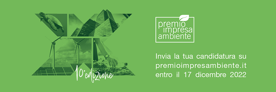 Aperte le iscrizioni al Premio Impresa Ambiente: il riconoscimento per le imprese italiane sostenibili 