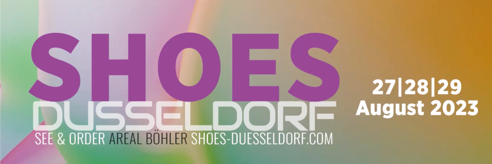 Aperte le iscrizioni alla fiera SHOES DÜSSELDORF (27-29 agosto 2023)