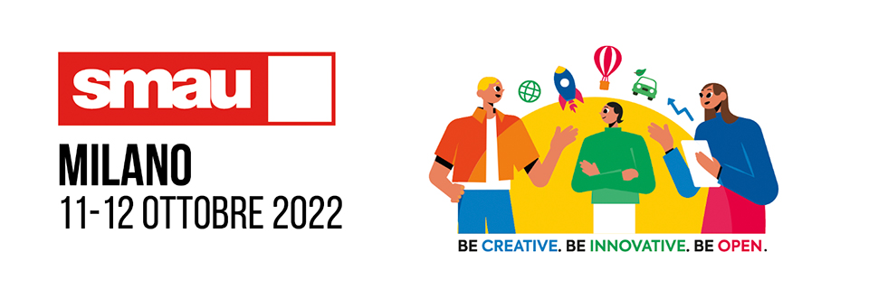 A2A, Acea, Agos, Angelini, Edison, Enel, KPMG, Telepass, Vodafone cercano innovazione: incontrali a SMAU! (Milano, 10-12 ottobre)