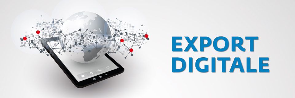 Export digitale: 2 webinar sulle nuove tecnologie per l'internazionalizzazione