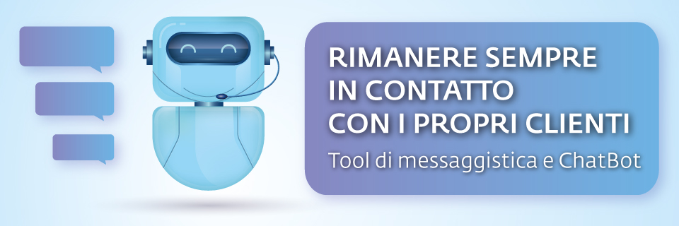 Webinar: rimanere sempre in contatto con i propri clienti, tool di messaggistica e chatbot (14 luglio)