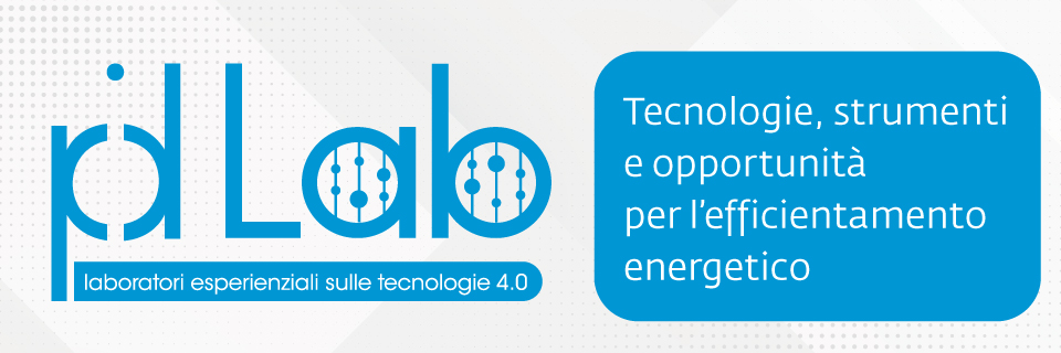 PID LAB laboratori in presenza: tecnologie, strumenti e opportunità per l’efficientamento energetico