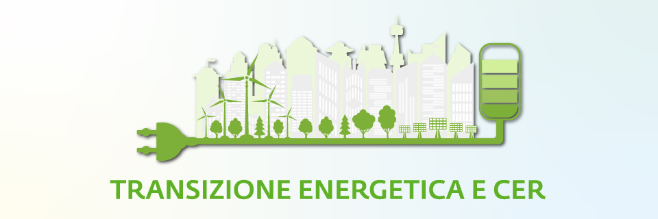 Transizione Energetica: tra efficienza e comunità energetiche rinnovabili, road map per imprese ed enti locali (5 ottobre)