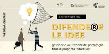 DIFENDERE LE IDEE: la gestione e valutazione del portafoglio titoli di proprietà industriale - 9/16/23 MAGGIO 2022