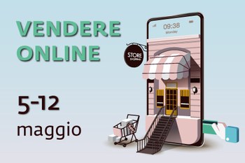 Eccellenze in Digitale ciclo di Webinar: E-commerce e Marketplace, il 5 e 12 maggio