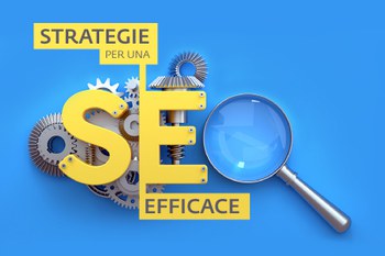 Webinar Eccellenze in Digitale, "Strategie per una SEO efficace" 10 ottobre