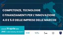 Evento "COMPETENZE, TECNOLOGIE E FINANZIAMENTI PER L’INNOVAZIONE 4.0 E 5.0 DELLE IMPRESE DELLE MARCHE"