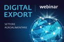 Webinar: “Digital Export per il Settore Agroalimentare", 24/03/21 ore 10.30