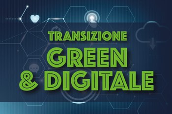 Webinar "Transizione Green e Digitale", 27/09/2022 15:00