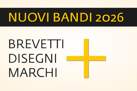Aperti i bandi 2026 del MIMIT per la valorizzazione della proprietà intellettuale: Brevetti+, Marchi+ e Disegni+ (scadenze: 25 novembre, 3 e 17 dicembre)
