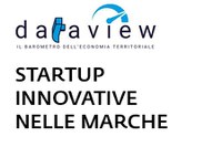 Le startup innovative delle Marche: i dati dell'Istituto Tagliacarne